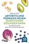Rebecca Fett: Arthritis und Psoriasis heilen durch einen gesunden Darm, Buch