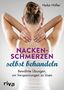 Heike Höfler: Nackenschmerzen selbst behandeln, Buch, Buch