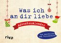 Alexandra Reinwarth: Was ich an dir liebe - Adventskalender, Div.