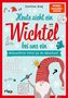 Carolina Graf: Heute zieht ein Wichtel bei uns ein - Weihnachtliche Rätsel für die Adventszeit, Buch