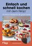 Artur Koos: Einfach und schnell kochen mit dem Ninja®, Buch