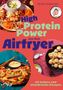 Peter Kowalski: High-Protein-Power aus dem Airfryer, Buch