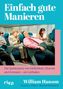 William Hanson: Einfach gute Manieren, Buch