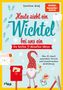 Carolina Graf: Heute zieht ein Wichtel bei uns ein - Die besten 3-Minuten-Ideen, Buch