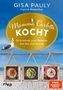 "Mamma Carlotta Kocht: 50 kriminell gute Rezepte aus den Sylt-Krimis". Möwe, Meer, Strand, drei Bilder von Gerichten.