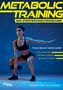"Metabolic Training" und "Das Stoffwechselprogramm." Frau macht Übungen mit Hanteln., Buch
