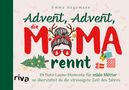 „Advent, Advent, die Mami rennt“ von Emma Hegemann; Illustration mit rot-grüner Schrift, Rentiergeweih und Geschenken., Buch