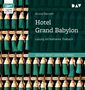 Arnold Bennett: Hotel Grand Babylon, MP3-CD, MP3-CD