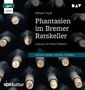 Wilhelm Hauff: Phantasien im Bremer Ratskeller, MP3-CD