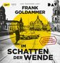 Frank Goldammer: Im Schatten der Wende. Kriminaldauerdienst: Team O, MP3-CD, MP3-CD