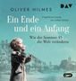 Oliver Hilmes: Ein Ende und ein Anfang. Wie der Sommer 45 die Welt veränderte, MP3-CD