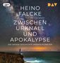 Heino Falcke: Zwischen Urknall und Apokalypse. Die große Geschichte unseres Planeten, MP3-CD