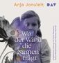 Anja Jonuleit: Wo der Wind die Namen trägt, MP3-CD