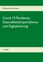 Michael Heinen-Anders: Covid-19-Pandemie, Gesundheitsimperialismus und Digitalisierung, Buch