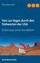Petra Berneker: Von Las Vegas durch den Südwesten der USA, Buch, Buch