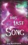 Ina Nordmann: This last Song, Buch
