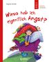 Dagmar Geisler: Wieso hab ich eigentlich Angst?, Buch