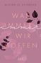 Michelle Schrenk: Was immer wir hoffen (Immer-Trilogie, Band 3), Buch