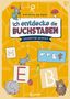 Annette Neubauer: Ich entdecke die Buchstaben, Buch
