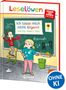 Jana Frey: Leselöwen - stark und sicher in der Schule - Ich lasse mich nicht ärgern!, Buch, Buch