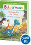 „Mit Bildern Lesen lernen“, „Bildermaus“, „Rettung für die Dinos“. Illustration von bunten Dinosauriern vor Vulkan., Buch