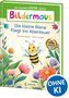 "Bildermaus. Die kleine Biene fliegt ins Abenteuer." Eine fröhliche Biene umgeben von bunten Blumen auf dem Einband., Buch