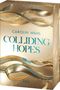 Carolin Wahl: Colliding Hopes (Driven Dreams-Dilogie, Band 2), Buch, Buch