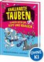 Buchtitel: "Knallharte Tauben quaken sich um Kopf und Kragen." Eine bunte, cartoonartige Darstellung von Tauben im Chaos., Buch