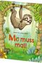 Jochen Till: Mo muss mal!, Buch, Buch