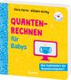 Chris Ferrie: Baby-Universität - Quantenrechnen für Babys, Buch