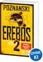 Titel: "Erebos 2", Autor: Poznanski, "SPIEGEL Bestseller Platz 1". Ein Auge in Zahnrädern, gelber Hintergrund. Sticker: "OHNE KI"., Buch