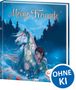 "Meine Freunde", Buch mit Mädchen und fantasievolles Pferd im Wald; Text "OHNE KI" in blauem Kreis., Buch