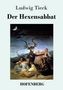 Ludwig Tieck: Der Hexensabbat, Buch