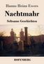 Hanns Heinz Ewers: Nachtmahr, Buch, Buch