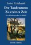 Luise Reinhardt: Der Taubenturm / Zu rechter Zeit, Buch