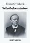 Franz Overbeck: Selbstbekenntnisse, Buch