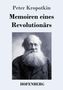 Peter Kropotkin: Memoiren eines Revolutionärs, Buch