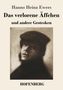 Hanns Heinz Ewers: Das verlorene Äffchen, Buch, Buch