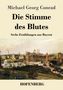 Michael Georg Conrad: Die Stimme des Blutes, Buch