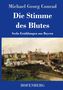 Michael Georg Conrad: Die Stimme des Blutes, Buch
