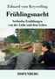 Eduard von Keyserling: Frühlingsnacht, Buch