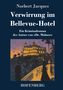 Norbert Jacques: Verwirrung im Bellevue-Hotel, Buch