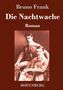 Bruno Frank: Die Nachtwache, Buch