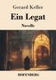 Gerard Keller: Ein Legat, Buch, Buch