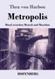 Thea Von Harbou: Metropolis, Buch