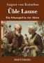 August Von Kotzebue: Üble Laune, Buch