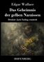 "Edgar Wallace: Das Geheimnis der gelben Narzissen, Detektiv Jack Tarling ermittelt. HOFENBERG. Ein Mann mit Blumen.", Buch