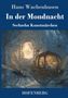 Titel: "In der Mondnacht", Autor: Hans Wachenhusen. Illustration: Kutsche von riesigen Insekten gezogen, Mond im Hintergrund.