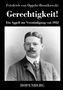 Text: Friedrich von Oppeln-Bronikowski, Gerechtigkeit! Ein Appell zur Verständigung von 1932, HOFENBERG.  
Porträt eines Mannes in Anzug., Buch