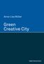 Anna-Lisa Müller: Green Creative City, Buch